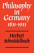Philosophy in Germany 1831-1933