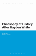 Philosophy of History After Hayden White