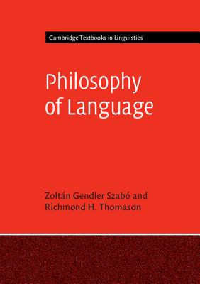 Philosophy of Language - Szab, Zoltn Gendler, and Thomason, Richmond H.