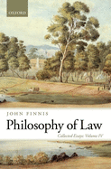 Philosophy of Law: Collected Essays Volume IV