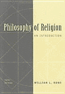 Philosophy of Religion: An Introduction - Rowe, William L