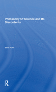 Philosophy Of Science And Its Discontents