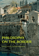 Philosophy on the Border