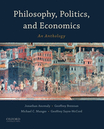Philosophy, Politics, and Economics: An Anthology