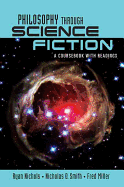 Philosophy Through Science Fiction: A Coursebook with Readings