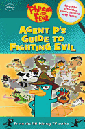 Phineas and Ferb Agent P's Guide to Fighting Evil