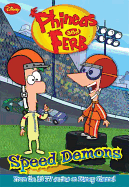 Phineas and Ferb Speed Demons