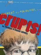 Phineas L. Macguire . . . Erupts!: The First Experiment