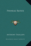 Phineas Redux - Trollope, Anthony