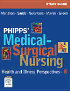 Phipps' Medical-Surgical Nursing: Study Guide: Health and Illness Perspectives