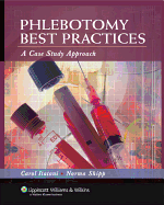 Phlebotomy Best Practices: A Case Study Approach