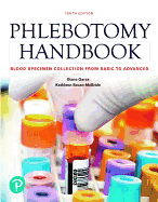 Phlebotomy Handbook: Blood Specimen Collection from Basic to Advanced