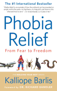 Phobia Relief: From Fear to Freedom