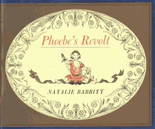 Phoebes Revolt - Babbitt, Natalie