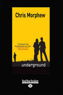Phoenix Files #4: Underground - Morphew, Chris