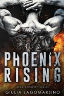 Phoenix Rising: A Reed Security Novel