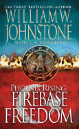 Phoenix Rising: Firebase Freedom