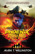 Phoenix Rising: The commander of three of the most powerful mind-controlled space-age drones ever created turns from the supreme hunter into the hunted.