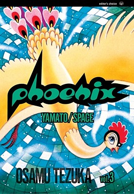Phoenix, Vol. 3: Yamato/Space - 