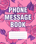 Phone Message Book: Two Per Page Telephone Message Log 8" x 10" With 110 Pages