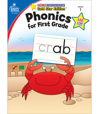 Phonics for First Grade, Grade 1: Gold Star Edition - Carson Dellosa Education (Compiled by)
