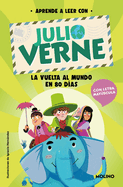 Phonics in Spanish-Aprende a Leer Con Verne: La Vuelta Al Mundo En 80 D?as / PHO Nics in Spanish-Around the World in 80 Days