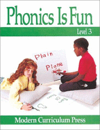 Phonics Is Fun, Level 3 - Modern Curriculum Press (Compiled by)