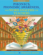 Phonics, Phonemic Awareness, and Word Analysis for Teachers: An Interactive Tutorial