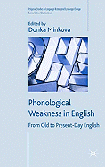 Phonological Weakness in English: From Old to Present-Day English