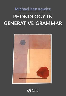 Phonology in Generative Grammar - Kenstowicz, Michael