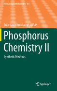 Phosphorus Chemistry II: Synthetic Methods