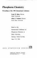 Phosphorus Chemistry: Proceedings of the 1981 International Conference - Quin, Louis D. (Editor), and Verkade, John G. (Editor), and American Chemical Society