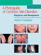 Photo Guide of Common Skin Disorders: Diagnosis and Management