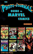 Photo-Journal Guide to Marvel Comics Volume 4 (K-Z)