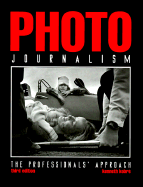 Photo journalism : the professionals' approach