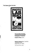 Photo-lab-index : The cumulative formulary of standard recommended photographic procedures