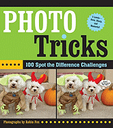 Photo Tricks: 100 Spot-The-Difference Challenges