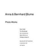 Photo-Works:to the Exhibition at the Milwaukee Art Museum, Milwaukee, Wisconsin, February 9 - April 21, 1996 - Blume, Anna, and Blume, Bernhard