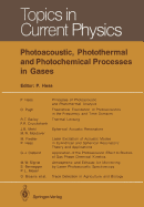 Photoacoustic, Photothermal and Photochemical Processes in Gases