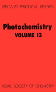 Photochemistry: Volume 13