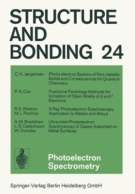 Photoelectron Spectrometry - Jrgensen, C. K., and Cox, P. A., and Watson, R. E.