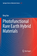 Photofunctional Rare Earth Hybrid Materials