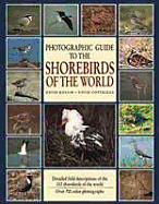 Photographic Guide to the Shorebirds of the World - Rosair, David, and Cottridge, David