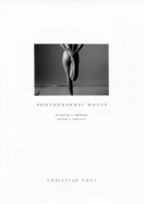 Photographic Notes(cl) - Vogt, Christian, and Joyce, Dick, Ph.D. (Introduction by)