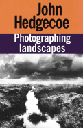 PHOTOGRAPHING LANDSCAPES - 