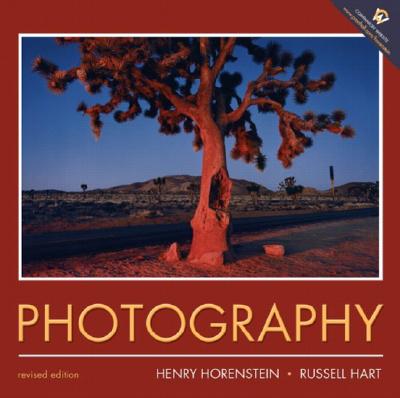 Photography: Revised Edition - Horenstein, Henry, and Hart, Russell