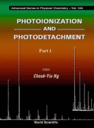 Photoionization and Photodetachment (in 2 Parts)