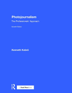 Photojournalism: The Professionals' Approach