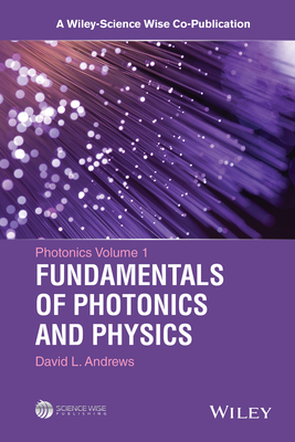 Photonics: Scientific Foundations, Technology and Application, Set - Andrews, David L