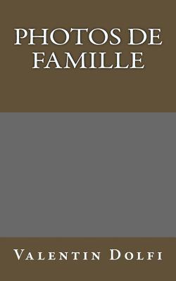 Photos de famille - Danoux, Gabrielle (Translated by), and Dolfi, Valentin